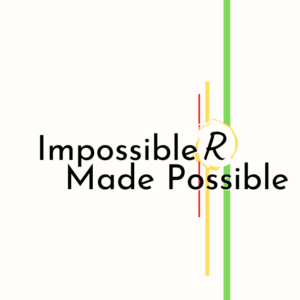 Impossible R Made Possible Online Course